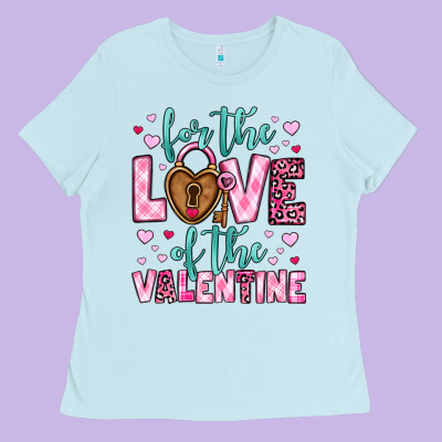 For The Love Of The Valentine Ladies Tee Designed By Oliviacreatesart