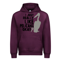 Mauve Wine i just really like pelicans okay Urban Hoodie - artisFamous