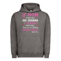 Pigment Tornado if mom says no ask grandma if grandma says no Urban Hoodie - artisFamous