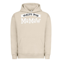 Pigment French Oak World's Best Mamaw Ever Urban Hoodie - artisFamous