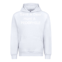 White save a deer   hunt a pedophil Urban Hoodie - artisFamous