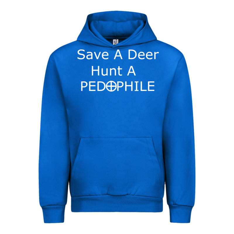 Save A Deer   Hunt A Pedophil Urban Hoodie by artisFamous | Teevron