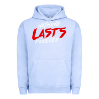 Pigment Grape Ice Nothing lasts forever Urban Hoodie - artisFamous