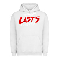 Pigment Lunar Rock Nothing lasts forever Urban Hoodie - artisFamous