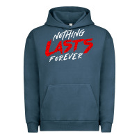 Pigment Midnight Navy Nothing lasts forever Urban Hoodie - artisFamous