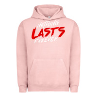 Pigment Salmon Nothing lasts forever Urban Hoodie - artisFamous