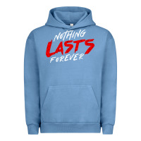 Nothing Lasts Forever Urban Hoodie | Teevron