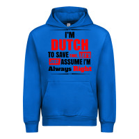Cobalt i'm dutch to save time let's just assume i'm alway Urban Hoodie - artisFamous