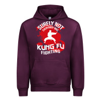 Mauve Wine surely not everybody was kung fu fighting Urban Hoodie - artisFamous