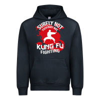 Navy surely not everybody was kung fu fighting Urban Hoodie - artisFamous