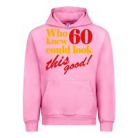 Fuchsia Pink funny 60th birthday this good Urban Hoodie - artisFamous