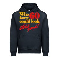 Navy funny 60th birthday this good Urban Hoodie - artisFamous