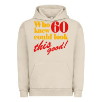 Pigment French Oak funny 60th birthday this good Urban Hoodie - artisFamous