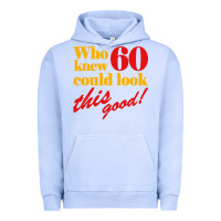 Pigment Grape Ice funny 60th birthday this good Urban Hoodie - artisFamous