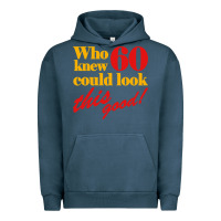 Pigment Midnight Navy funny 60th birthday this good Urban Hoodie - artisFamous