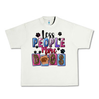 Pistachio Less people more dogs Mother's Day Urban Heavy Tee - FaDigitalArtStudio