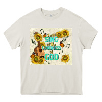 Cream i will sing of the goodness of god Heavy Core Tee - TumblerDesignByShophia