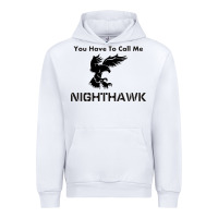 White you have call me nighthawk Urban Hoodie - artisFamous