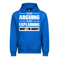 Cobalt I'M NOT ARGUING I'M JUST EXPLAINING WHY I'M RIGHT FUNNY Urban Hoodie - artisFamous