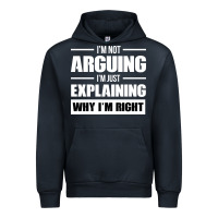 Navy I'M NOT ARGUING I'M JUST EXPLAINING WHY I'M RIGHT FUNNY Urban Hoodie - artisFamous
