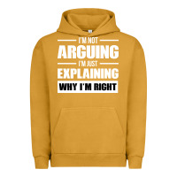 Pigment Peanut Butter I'M NOT ARGUING I'M JUST EXPLAINING WHY I'M RIGHT FUNNY Urban Hoodie - artisFamous