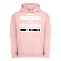 Pigment Salmon I'M NOT ARGUING I'M JUST EXPLAINING WHY I'M RIGHT FUNNY Urban Hoodie - artisFamous