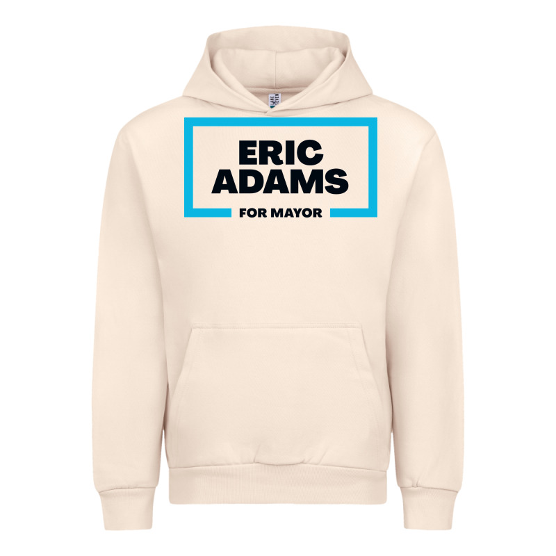 Eric Adams For Mayor Urban Hoodie by artisFamous | Teevron