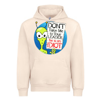Sandshell dont take me to your leader Urban Hoodie - artisFamous