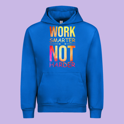Work Smarter Not Harder Urban Hoodie Designed By Artisfamous
