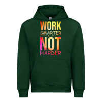 Forest Green work smarter not harder Urban Hoodie - artisFamous