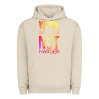 Pigment French Oak work smarter not harder Urban Hoodie - artisFamous