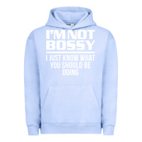 Pigment Grape Ice I'M NOT BOSSY I JUST KNOW WHAT YOU SHOULD BE DOING FUNNY Urban Hoodie - artisFamous