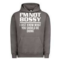 Pigment Tornado I'M NOT BOSSY I JUST KNOW WHAT YOU SHOULD BE DOING FUNNY Urban Hoodie - artisFamous