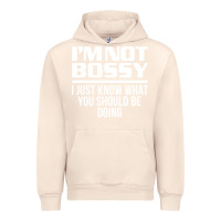 Sandshell I'M NOT BOSSY I JUST KNOW WHAT YOU SHOULD BE DOING FUNNY Urban Hoodie - artisFamous