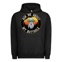 Pigment Black ask me about my butthole ufo Urban Hoodie - artisFamous