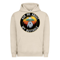 Pigment French Oak ask me about my butthole ufo Urban Hoodie - artisFamous