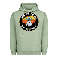Pigment Oil Green ask me about my butthole ufo Urban Hoodie - artisFamous