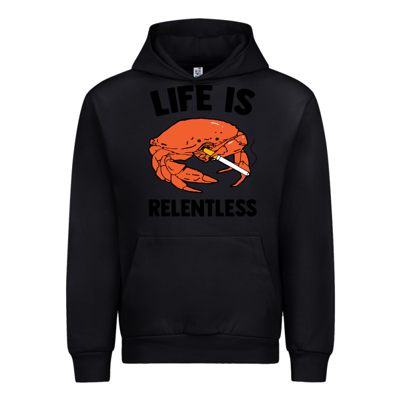Crab Life Is Relentless Urban Hoodie by artisFamous | Teevron