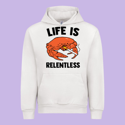 Crab Life Is Relentless Urban Hoodie Designed By Artisfamous