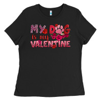 Black my dog is my valentine Ladies Tee - OliviaCreatesArt