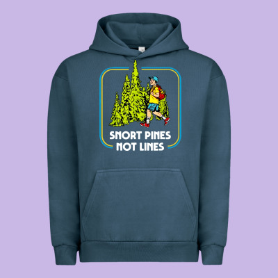 Snort Pines Not Lines Funny Boy Going To School Vintage Urban Hoodie Designed By Artisfamous