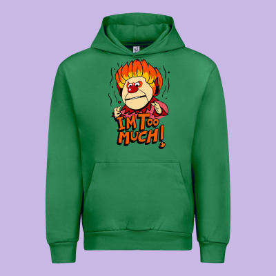 Heat Miser I'am Too Much Urban Hoodie Designed By Artisfamous