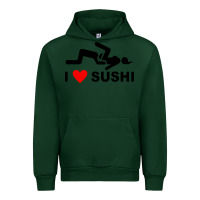 Forest Green i love sushi funny Urban Hoodie - artisFamous
