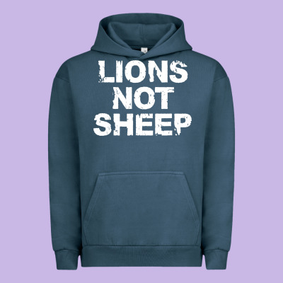 Lions Not Sheep Urban Hoodie Designed By Artisfamous