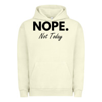 Pigment Pistachio nope not today Urban Hoodie - artisFamous