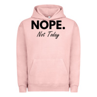 Pigment Salmon nope not today Urban Hoodie - artisFamous