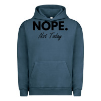 Pigment Midnight Navy nope not today Urban Hoodie - artisFamous