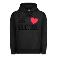Pigment Black i love my brother, brothers day , brother sister  love Urban Hoodie - artisFamous
