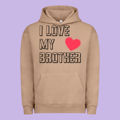 I Love My Brother, Brothers Day , Brother Sister  Love Urban Hoodie Designed By Artisfamous