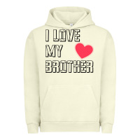 Pigment Pistachio i love my brother, brothers day , brother sister  love Urban Hoodie - artisFamous